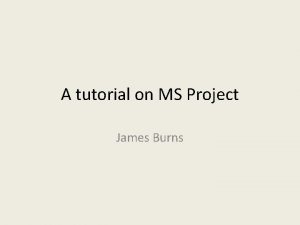 Ms project tutorial
