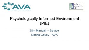 Psychologically informed environment Psychologically informed environment