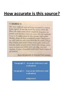 How accurate is this source Paragraph 1 accurate How accurate is this source Paragraph 1 accurate