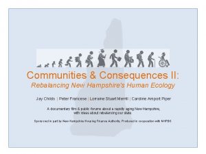 Communities Consequences II Rebalancing New Hampshires Human Ecology