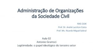 Administrao de Organizaes da Sociedade Civil RAD 2104