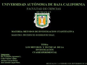 UNIVERSIDAD AUTNOMA DE BAJA CALIFORNIA FACULTAD DE CIENCIAS