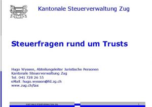 Kantonale Steuerverwaltung Zug Steuerfragen rund um Trusts Hugo