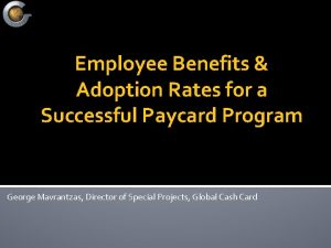 Employee Benefits Adoption Rates for a Successful Paycard