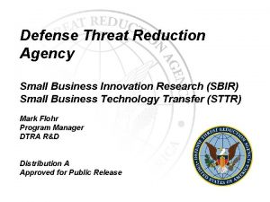 Defense Threat Reduction Agency Small Business Innovation Research