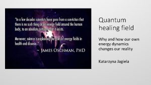 What is quantum healing