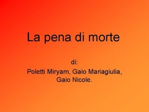 La pena di morte di Poletti Miryam Gaio