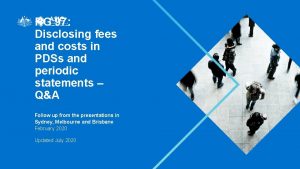 RG 97 Disclosing fees and costs in PDSs