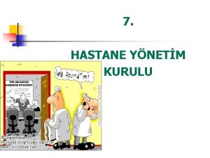 Hastane üst yönetim organları