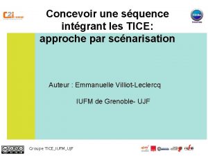 Concevoir une squence intgrant les TICE approche par