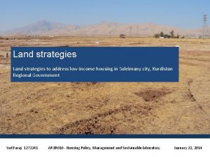 Land strategies to address lowincome housing in Suleimany