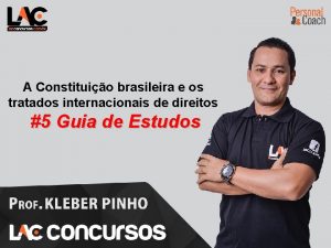 1 Direitos e Deveres Individuais A Constituio brasileira