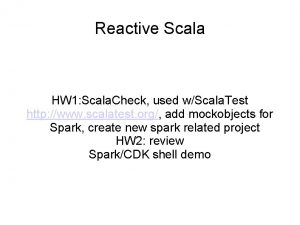 Reactive Scala HW 1 Scala Check used wScala