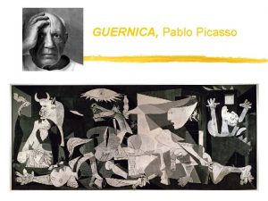 GUERNICA Pablo Picasso IDENTIFIER z Le titre de