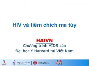 HIV v tim chch ma ty HAIVN Chng