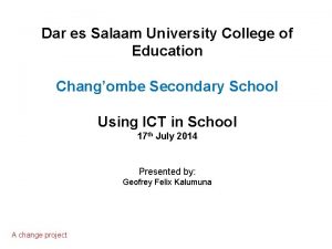 Dar es Salaam University College of Education Changombe