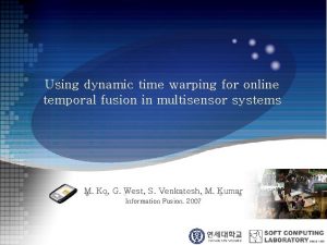 Using dynamic time warping for online temporal fusion