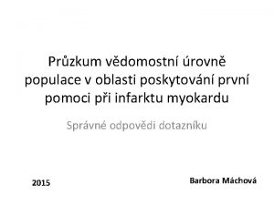 Przkum vdomostn rovn populace v oblasti poskytovn prvn