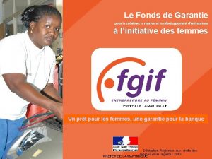 Le Fonds de Garantie pour la cration la