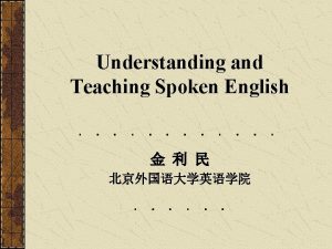 Features of spoken language
