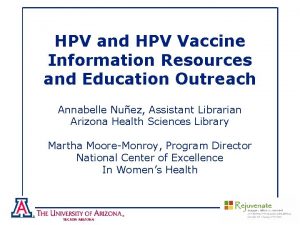 HPV and HPV Vaccine Information Resources and Education