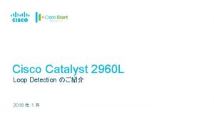 Cisco Catalyst 2960 L Loop Detection 2018 1