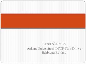 Kamil sönmez ankara üniversitesi Kamil sönmez ankara üniversitesi