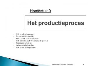Stukproductie typologie