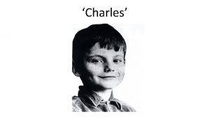 Who is narrating the short story charles?