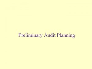 Preliminary audit