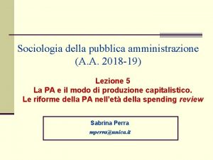 Universit degli Studi di Cagliari Sociologia della pubblica