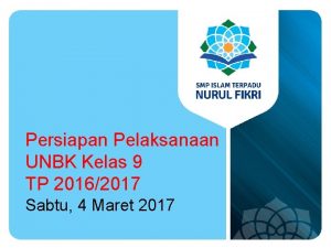 Persiapan Pelaksanaan UNBK Kelas 9 TP 20162017 Sabtu