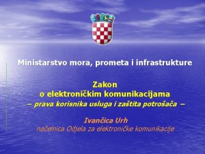 Ministarstvo mora prometa i infrastrukture Zakon o elektronikim