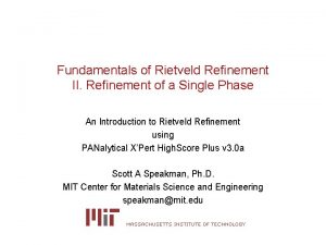 Fundamentals of rietveld refinement