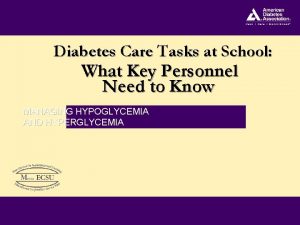 Diabetes Care Tasks at School What Key Personnel