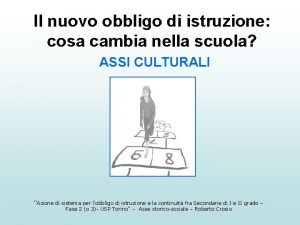 Il nuovo obbligo di istruzione cosa cambia nella