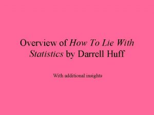 How to lie with statistics summary