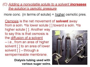 C Adding a nonvolatile solute to a solvent