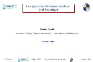 Les approches du dossier mdical bref historique Marius