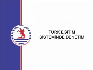 TRK ETM SSTEMNDE DENETM BLM SORULARI 1 2