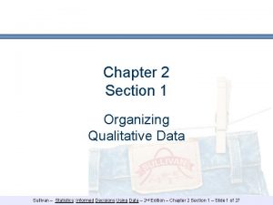 Chapter 2 Section 1 Organizing Qualitative Data Sullivan