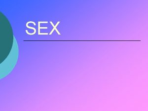Sex sex sex