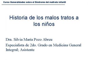 Curso Generalidades sobre el Sndrome del maltrato infantil