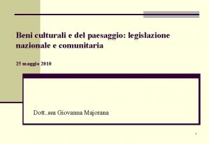 Beni culturali e del paesaggio legislazione nazionale e