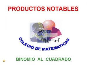 Productos notables de binomios al cuadrado