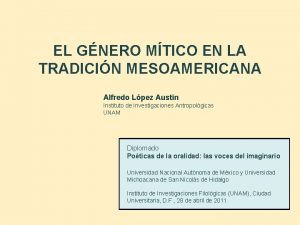 EL GNERO MTICO EN LA TRADICIN MESOAMERICANA Alfredo