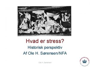 Hvad er stress Historisk perspektiv Af Ole H