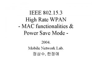 IEEE 802 15 3 High Rate WPAN MAC