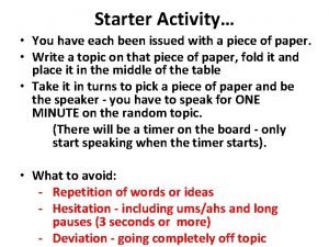 Starter Activity You have each been issued with