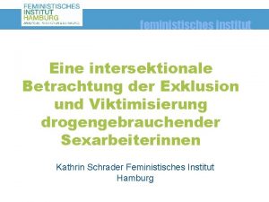 feministisches institut Eine intersektionale Betrachtung der Exklusion und